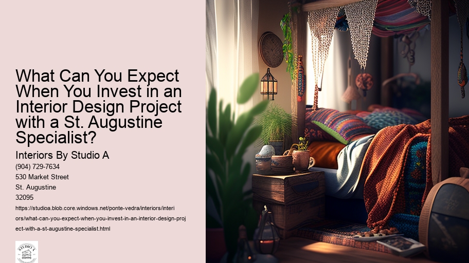 What Can You Expect When You Invest in an Interior Design Project with a St. Augustine Specialist? 